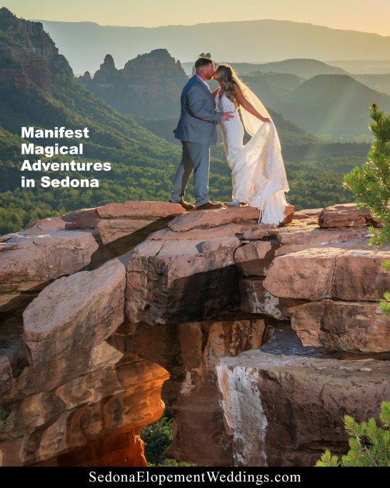 Manifest your Sedona Adventure Wedding